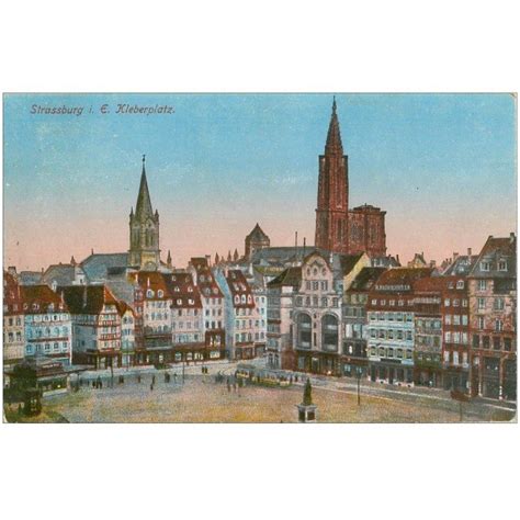 67 STRASBOURG STRASSBURG Kleberplatz 1919