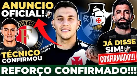 Confirmado Vasco Anuncia Atacante T Cnico Confirma Saida De