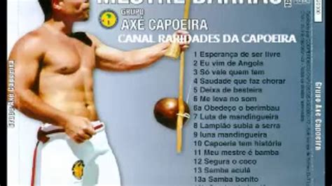 Mestre Barr O Vol Grupo Axe Capoeira Youtube