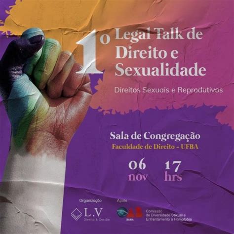 I Legal Talk De Direito E Sexualidade Direitos Sexuais E Reprodutivos