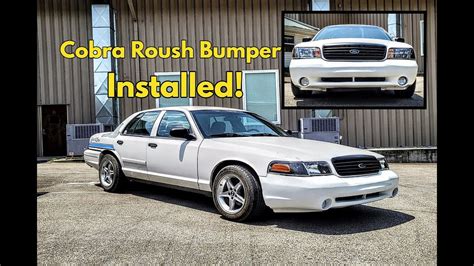 One Of A Kind Ultra Rare Cobra Roush Crown Vic Front Bumper Installed Youtube