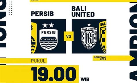 GRATIS Klik Link Live Streaming Persib Vs Bali United Di Semifinal