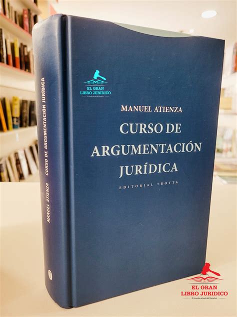 CURSO DE ARGUMENTACION JURIDICA LIBRERÍA EL GRAN LIBRO JURÍDICO