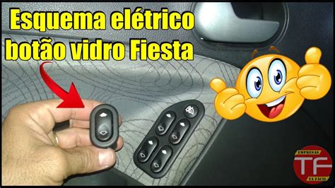 Esquema de ligação do botão interruptor vidro elétrico Ford Fiesta