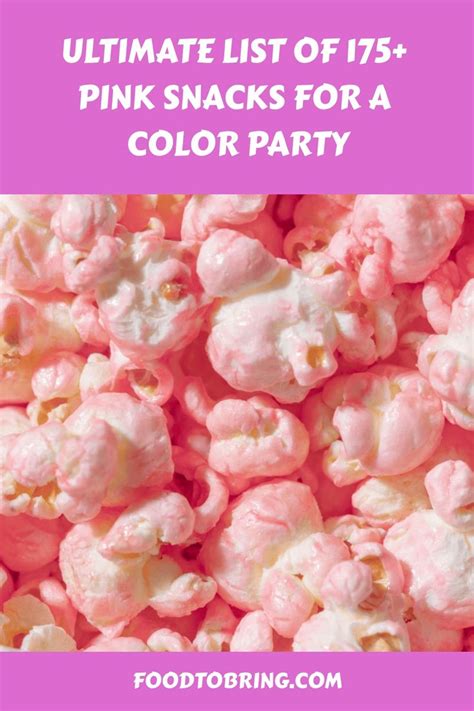 The Ultimate List Of Pink Snacks For A Color Party