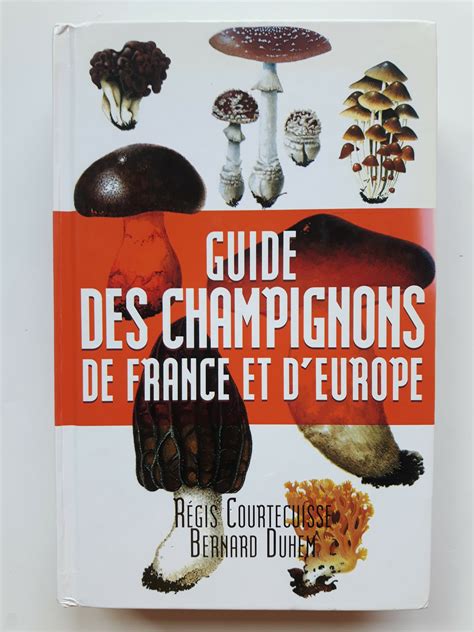 Guides Des Champignons De France Et D Europe Nadaba