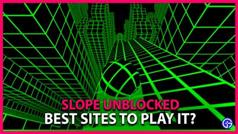 Slope Unblocked At School How To Play Games 2022