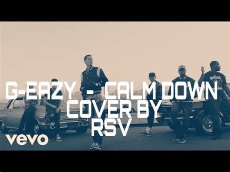 G Eazy Calm Down COVER RSV YouTube