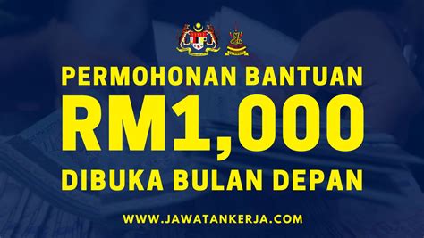 Permohonan Bantuan Rm Dibuka Bulan Depan Ini Cara Memohon