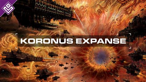 Koronus Expanse Warhammer 40000 Youtube