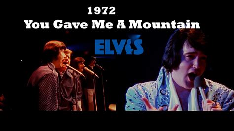 ELVIS PRESLEY You Gave Me A Mountain Elvis On Tour 1972 New Edit