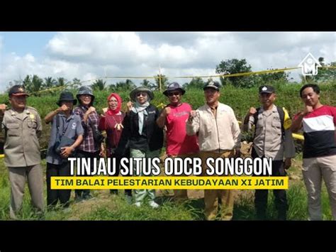 Tim Balai Pelestarian Kebudayaan Wilayah XI Jatim Tinjau Situs ODCB Di