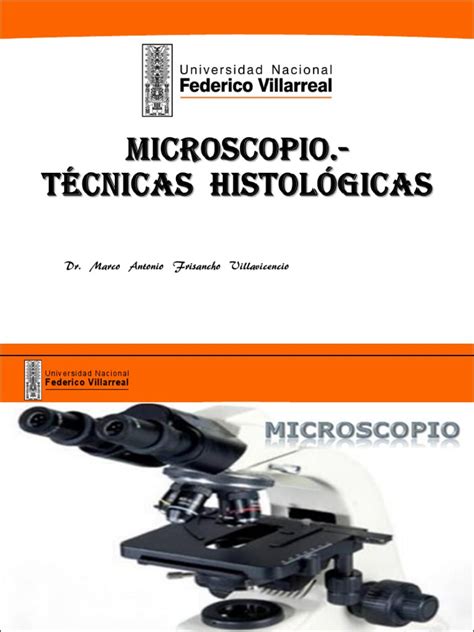 Microscopio TÉcnicas HistolÓgicas Ppt De Teoría Pdf