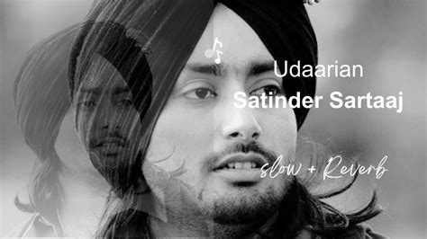 Udaarian Satinder Sartaaj Slow Reverb Youtube