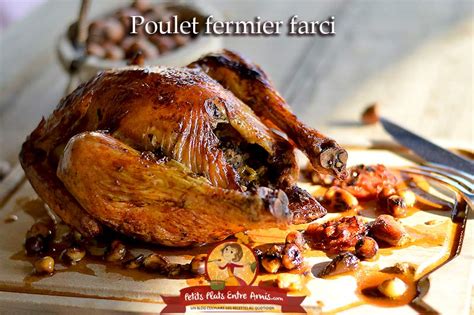 Poulet Fermier Farci Petits Plats Entre Amis