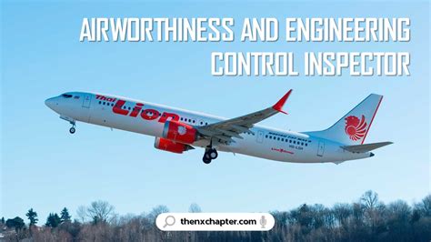 Thai Lion Air Airworthiness And Engineering Control Inspector