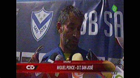 Miguel Ponce Explica Lo Que Sucedio Con El Veedor Del San Jose Vs The