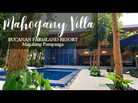 MAHOGANY VILLA BUCANAN FARMLAND ELEGANT VILLA IN PAMPANGA YouTube