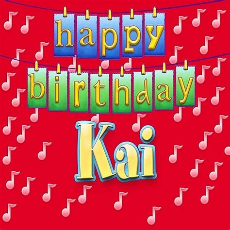 Happy Birthday Kai by Ingrid DuMosch on Amazon Music - Amazon.co.uk