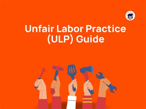 Unfair Labor Practice (ULP) Guide: Threat To Workers' Rights