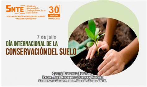 7 De Julio Día Internacional De La Conservación Del Suelo Sección 30