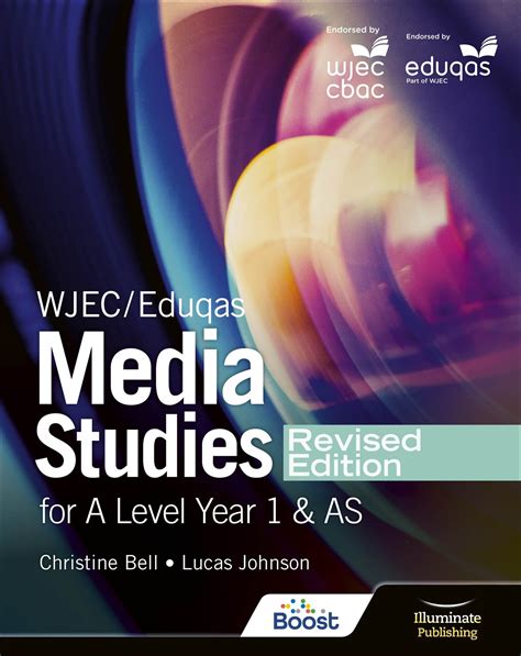 Wjeceduqas Media Studies For A Level Year 1 And As Student Book Revised