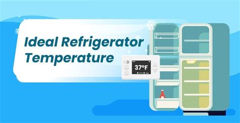 What Is The Ideal Refrigerator Temperature Setting