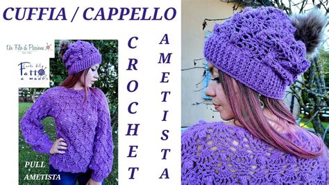 Tutorial Uncinetto Cuffia Cappello Ametista Youtube