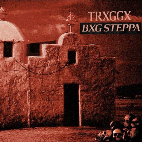 Trxggx Bxg Steppa Rtrap