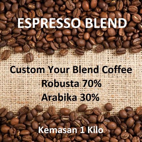 Jual Espresso Custom Blend Coffee Kopi Robusta Dan Kopi Arabika