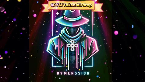 Title Dymension Airdrop Guide How To Qualify For Dym Tokens Airdrop