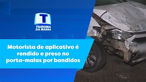 Motorista de aplicativo é rendido e preso em porta malas por bandidos