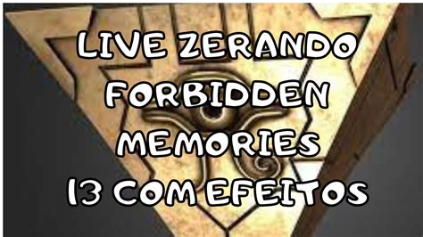 Live Zerando Yu Gi Oh Forbidden Memories Efeitos Youtube