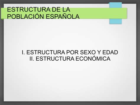 Estructura De La Población Española Ppt