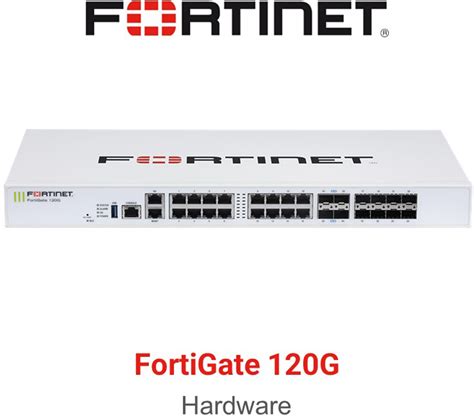 Fortinet Fortigate 120g No Sólo Hardware Sólo Hardware