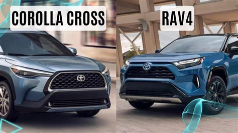 Corolla Cross Vs Rav4 2024 Comparison Which Toyota Suv Is Right For You Youtube