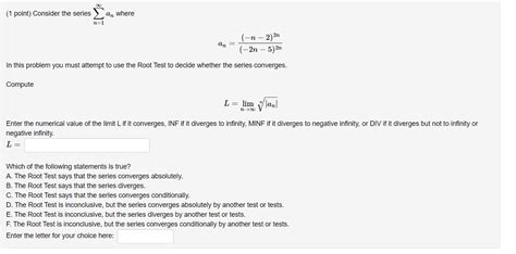 Solved Point Consider The Series N An Where N An Chegg