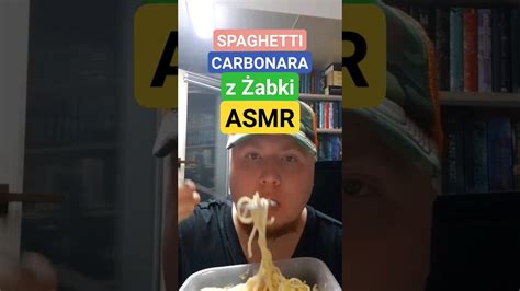 Asmr Po Polsku Carbonara Abka D Wi Ki Jedzenia Asmr Pasta Eating