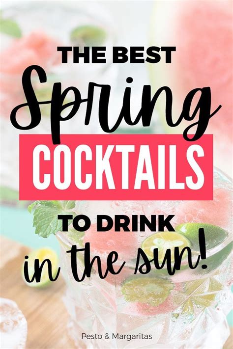 Best Spring Cocktails To Drink In The Sun Spring Cocktails Fall