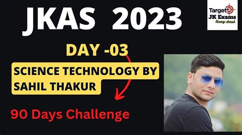 DAY 03 TARGET JKAS PRELIMS 2023 II SCIENCE TECHNOLOGY FOR JKPSC BY