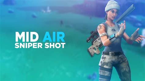 INSANE MID AIR SNIPER SHOT 300M FORTNITE BATTLE ROYALE YouTube