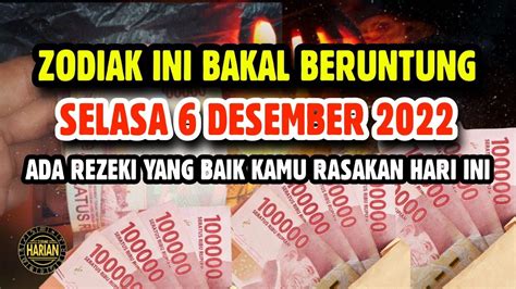 Zodiak Yang Beruntung Hari Selasa Desember Lengkap Dan Akurat