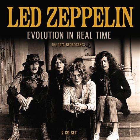 Led Zeppelin Evolution In Real Time Broadcast Cd Musik