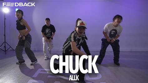 CL Chuck ALLK Choreography YouTube