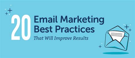 20 Email Marketing Best Practices That Will Improve Results