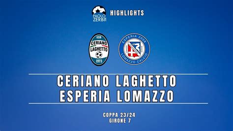 HIGHLIGHTS Coppa Italia Promozione Ceriano Laghetto Esperia Lomazzo