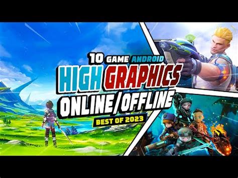 Game Android Terbaru Grafik Hd Online Offline