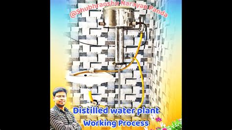 How Does A Distilled Water Plant Work And The Process Of Making Distilled Water Described In Hindi