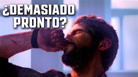 Llega Demasiado Pronto The Last Of Us Parte 1 YouTube