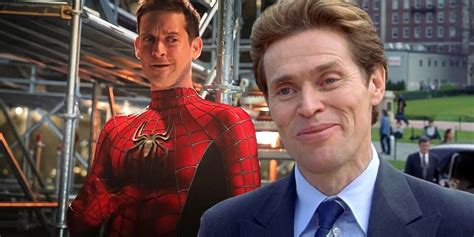 Tobey Maguire Is Now Years Older Than Willem Dafoe Was In The